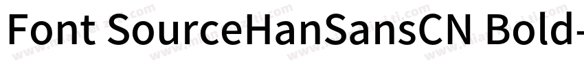 Font SourceHanSansCN Bold字体转换